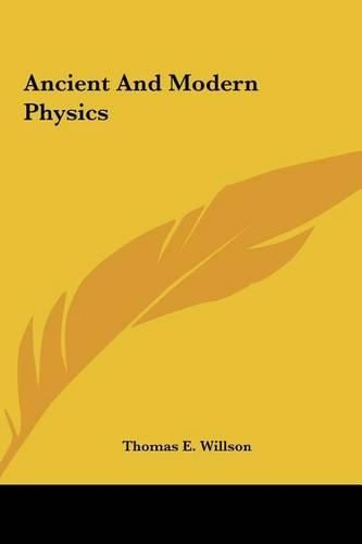 Cover image for Ancient and Modern Physics