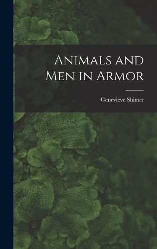 Cover image for Animals and Men in Armor