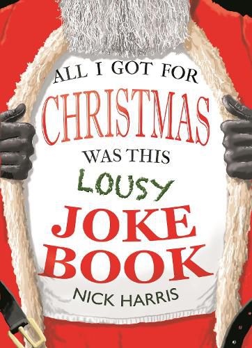 Cover image for All I Got for Christmas Was This Lousy Joke Book