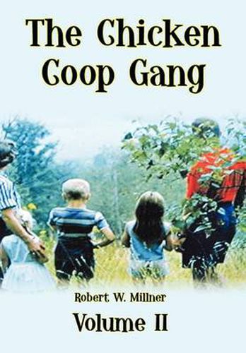 Cover image for The Chicken Coop Gang: Volume II