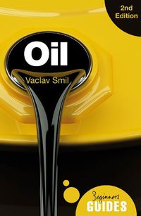 Cover image for Oil: A Beginner's Guide