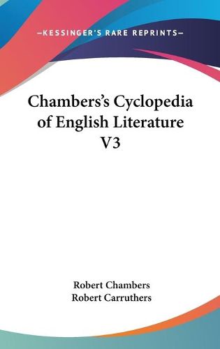 Chambers's Cyclopedia of English Literature V3