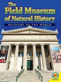 Cover image for The Field Museum of Natural History
