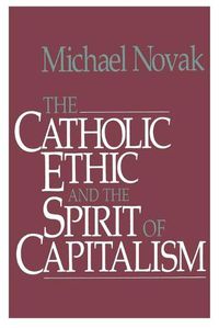 Cover image for Catholic Ethic and the Spirit of Capitalism