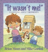 Cover image for Values: It Wasn't Me! - Learning About Honesty