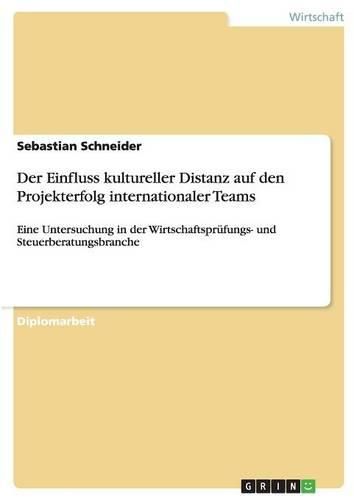 Cover image for Der Einfluss Kultureller Distanz Auf Den Projekterfolg Internationaler Teams