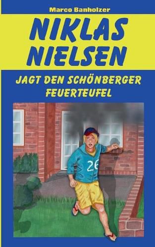 Cover image for Niklas Nielsen jagt den Schoenberger Feuerteufel