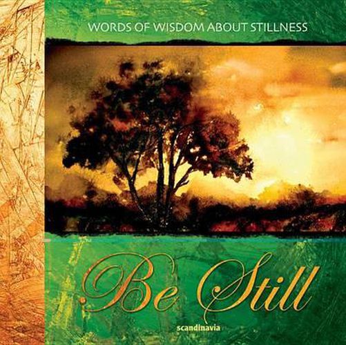 Be Still: Words from the Bible about Peace