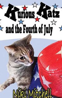 Cover image for Kurious Katz and the Fourth of July: Large Print
