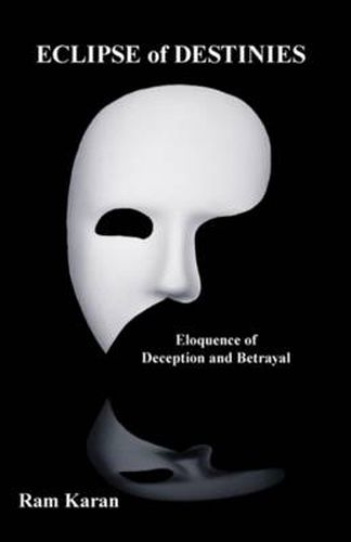 Cover image for Eclipse of Destinies: Eloquence of Deception and Betrayal