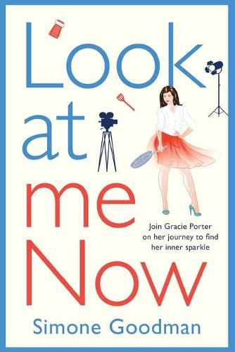 Look At Me Now: A sassy, laugh-out-loud romantic comedy