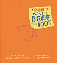 Cover image for I Don't Want to Read This Book