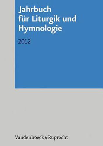Cover image for Jahrbuch fA r Liturgik und Hymnologie: 2012