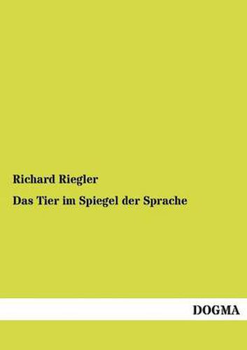 Cover image for Das Tier im Spiegel der Sprache