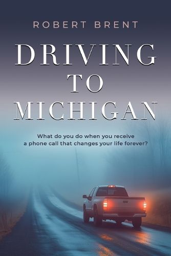 Cover image for Driving to Michigan