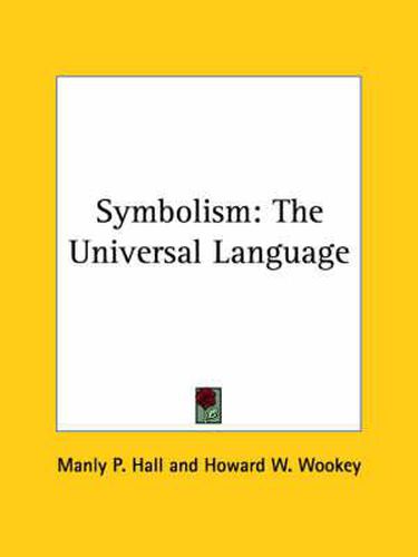 Cover image for Symbolism: The Universal Language