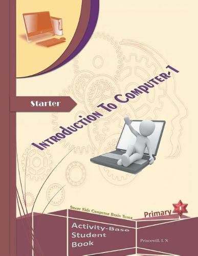 Cover image for An Introduction to Computers: Volume One