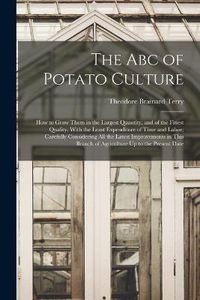 Cover image for The Abc of Potato Culture