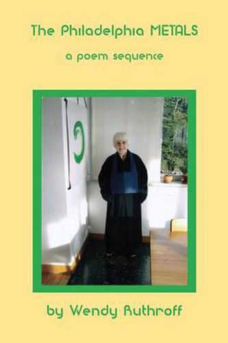 Cover image for The Philadelphia Metals: A Poem Sequence