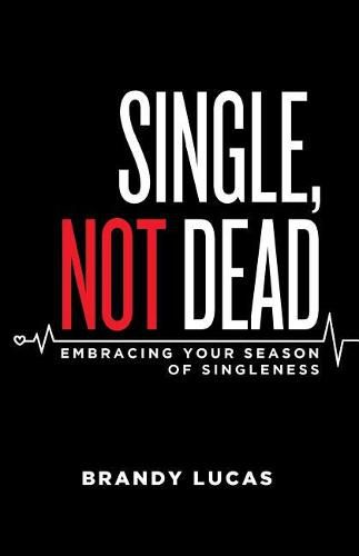 Cover image for Single, Not Dead