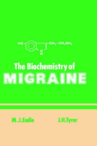 Cover image for The Biochemistry of Migraine