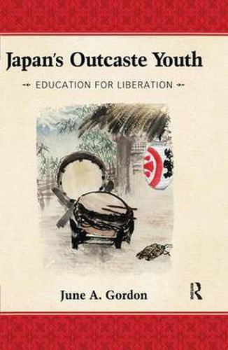 Cover image for Japan's Outcaste Youth: Education for Liberation