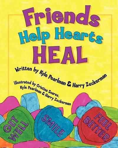 Cover image for Friends Help Hearts Heal