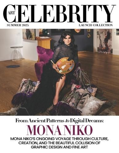 Cover image for Art Celebrity Launch Collection Summer 2025 - Mona Niko