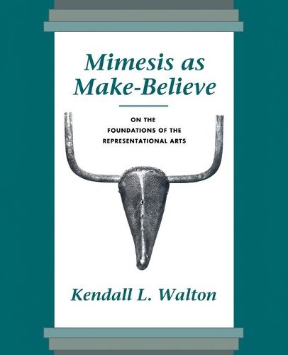 Cover image for Mimesis as Make-Believe: On the Foundations of the Representational Arts