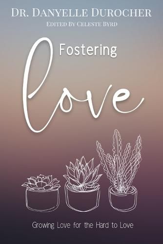 Cover image for Fostering Love