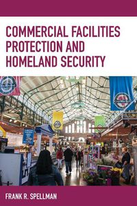 Cover image for Commercial Facilities Protection and Homeland Security