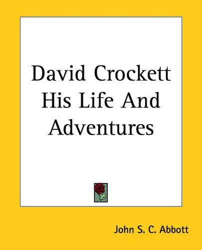 Cover image for David Crockett His Life And Adventures