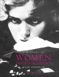 Cover image for A History of Women Photographers