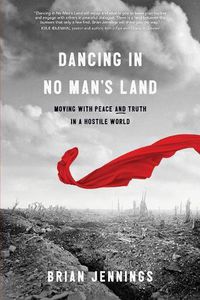 Cover image for Dancing in No Man's Land