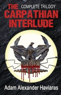 Cover image for The Carpathian Interlude: The Complete Trilogy