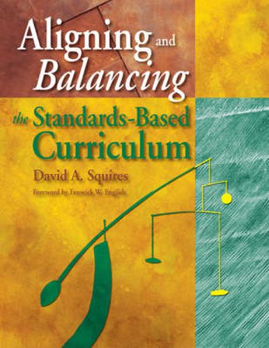 Aligning and Balancing the Standards-based Curriculum