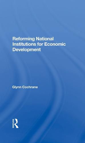 Cover image for Reforming National Institutions for Economic Development