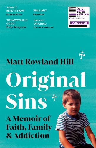 Cover image for Original Sins: An extraordinary memoir of faith, family, shame and addiction