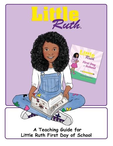 Cover image for Little Ruth First Day Of School Teaching Guide