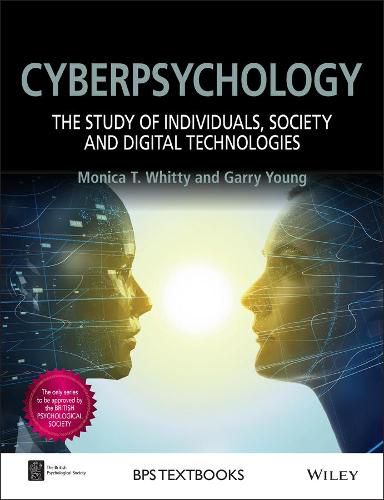 Cover image for Cyberpsychology: The Study of Individuals, Society and Digital Technologies