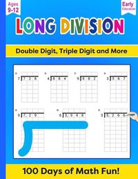 Cover image for Long DIVISION - Double Digit, Triple Digit and More
