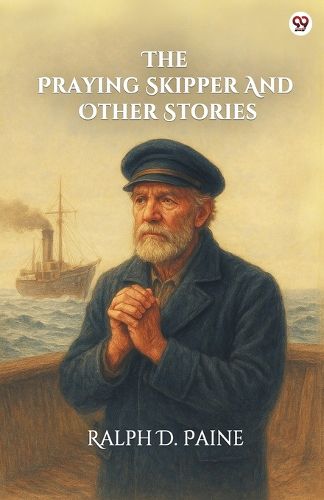 Cover image for The Praying Skipper And Other Stories (Edition1)