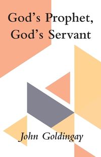 Cover image for God's Prophet, God's Servant