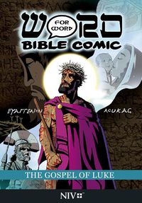 Cover image for The Gospel of Luke: Word for Word Bible Comic: NIV Translation