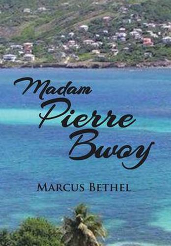 Cover image for Madam Pierre Bwoy