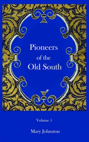 Cover image for Pioneers of the Old South