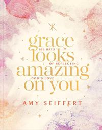 Cover image for Grace Looks Amazing on You