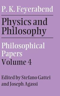 Cover image for Physics and Philosophy: Volume 4: Philosophical Papers