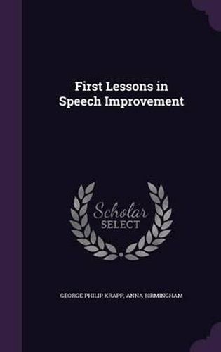 First Lessons in Speech Improvement