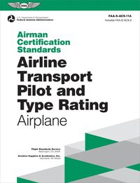 Cover image for Airman Certification Standards: Airline Transport Pilot and Type Rating - Airplane (2024)